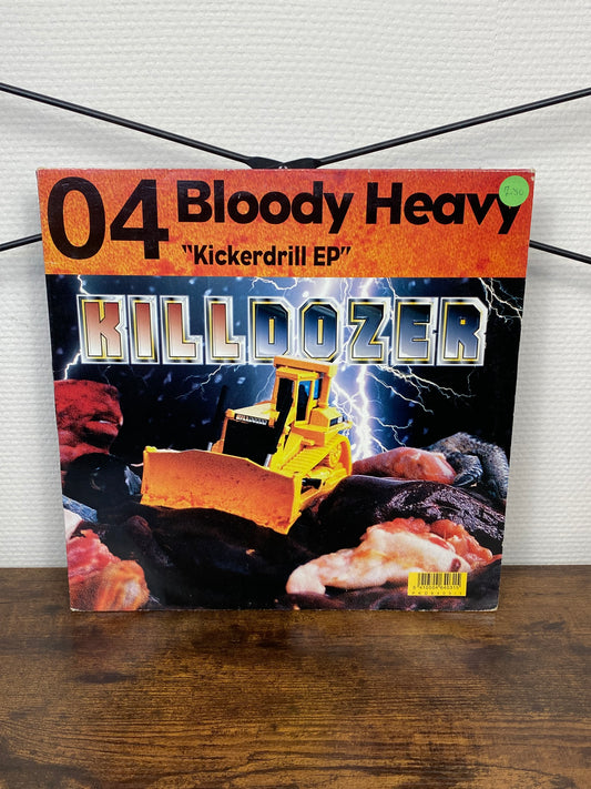 (1990s) Bloody Heavy – Kickerdrill EP (Vinyl)