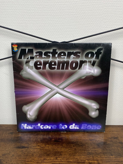 (1996) Masters Of Ceremony – Hardcore To Da Bone (Vinyl)