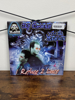 (1999) DJ Chozen Few Feat. Da Menace – I Refuze 2 Looze (Vinyl)