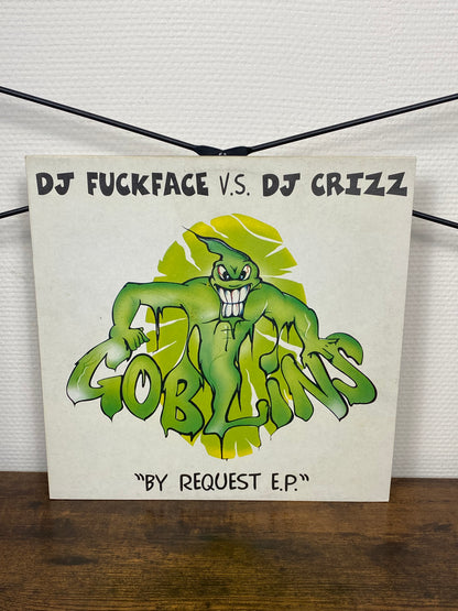 (1997) DJ Fuckface vs. DJ Crizz – By Request E.P. (Vinyl)