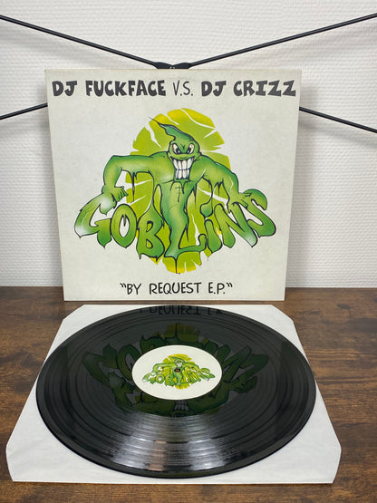 (1997) DJ Fuckface vs. DJ Crizz – By Request E.P. (Vinyl)
