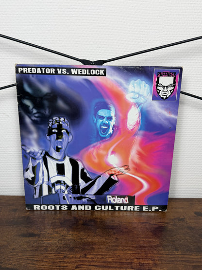 (1995) Predator Vs. Wedlock – Roots And Culture E.P. (Vinyl, Hardcore, Gabber, Drum n Bass)