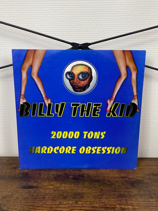 Billy The Kid – 20000 Tons / Hardcore Obsession (Vinyl)