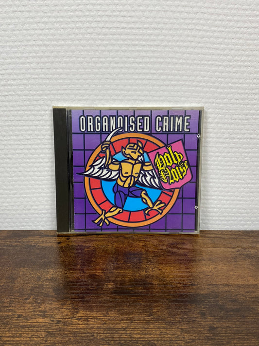 (1991) Holy Noise – Organoised Crime (CD)