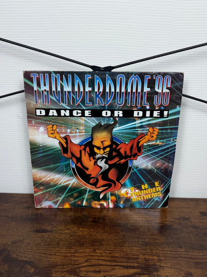 (1996) Thunderdome '96 - Dance Or Die! (The Thunder Anthems) - (Vinyl)