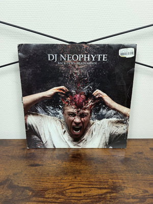 (2007) DJ Neophyte – Back In My Brain Again (Vinyl, Hardcore, Gabber)