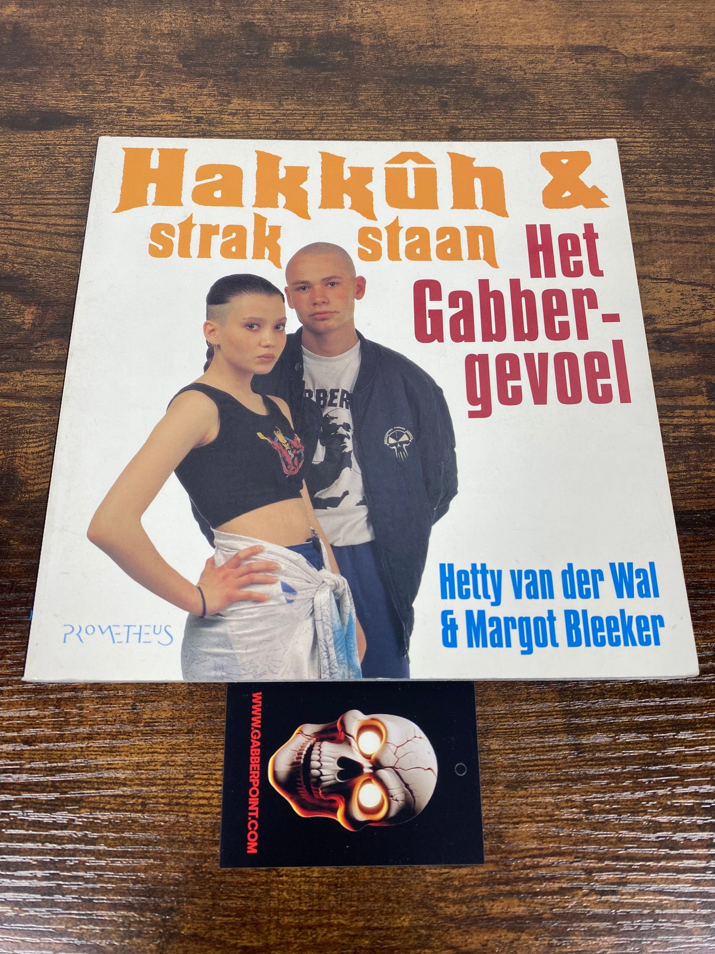 Hakkûh &amp; Strakstaan: het gabbergevoel '97 - Libro