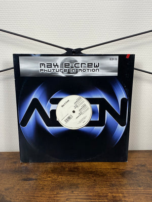 Max E-Crew – Phuture In Motion (Vinyl)
