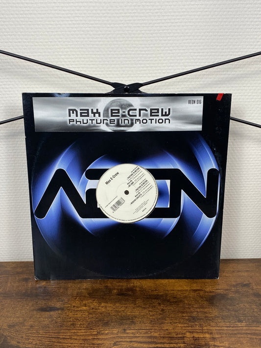 Max E-Crew – Phuture In Motion (Vinyl)