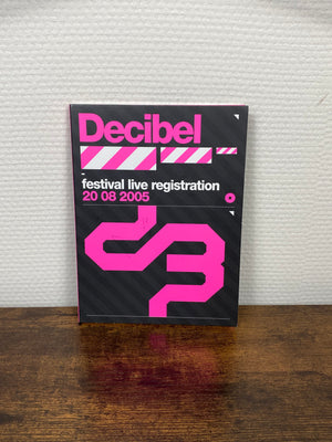 (2006,Gabber, Hard Trance, Hardcore, Hardstyle) Decibel Festival Live Registration 20-08-2005 (DVD)