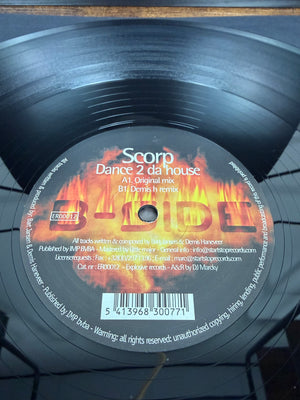(2005) Scorp – Dance 2 Da House (Vinyl, Hard House, Hardstyle)