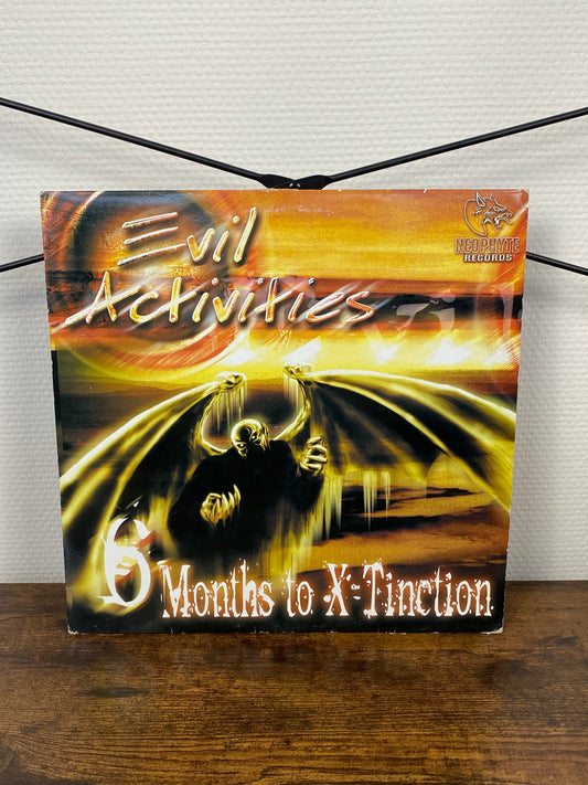 Evil Activities – 6 Months To X-Tinction (Vinyl)