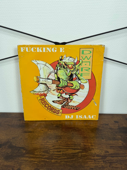 (1995) DJ Isaac – Fucking E (Vinyl)
