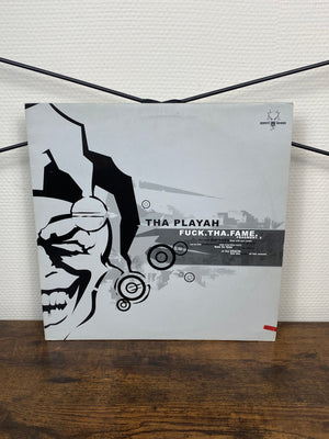 (2004) Tha Playah – Fuck.Tha.Fame. (Fragment 1) - (Vinyl)