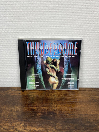 (1993) Thunderdome (F*ck Mellow, This Is Hardcore From Hell) - (CD)