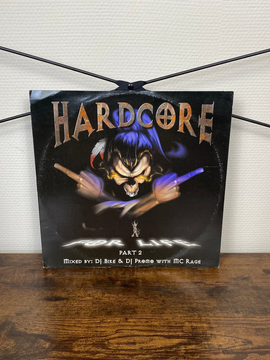 (2001) DJ Bike & DJ Promo – Hardcore For Life Part 2 (Vinyl)