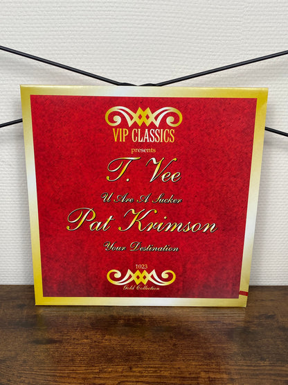 (2005, Hardcore, Techno) T. Vee / Pat Krimson – U Are A Sucker / Your Destination (Vinyl)