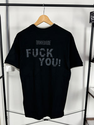 ('00s) Thunderdome 'F*ck You! T-Shirt - Size M