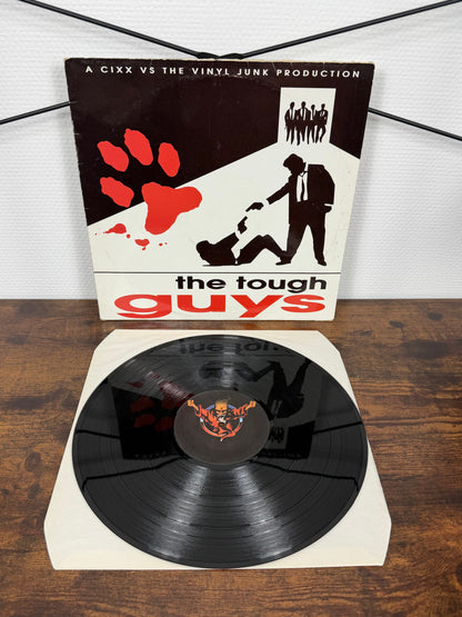 (1997) Cixx Vs. The Vinyl Junk – The Tough Guys (Vinyl, Hardcore, Acid)