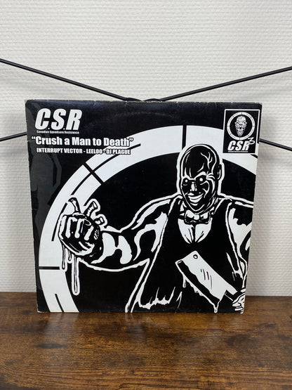 (CSR) Crush A Man To Death (Vinyl)