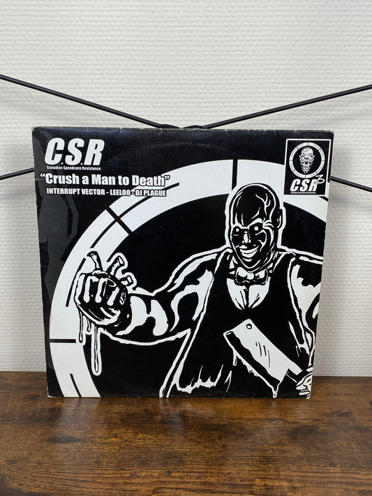 (CSR) Crush A Man To Death (Vinyl)