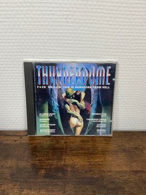 (1993) Thunderdome (F*ck Mellow, This Is Hardcore From Hell) - (CD)