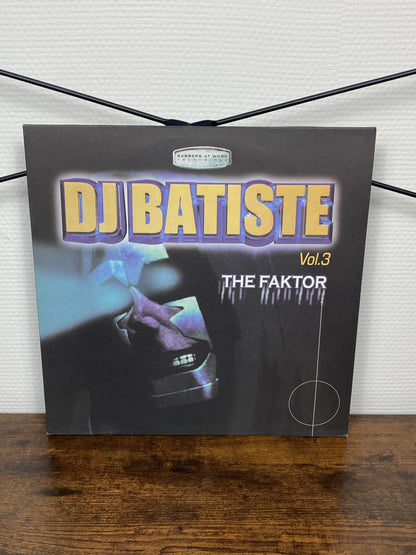 (2002) DJ Batiste – Vol. 3 - The Faktor (Vinyl)