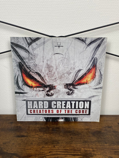 (2006) Hard Creation – Creators Of The Core (Vinyl)