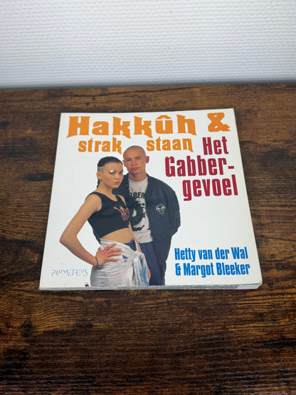 (1997) Hakkûh & Strakstaan: het gabbergevoel - Book