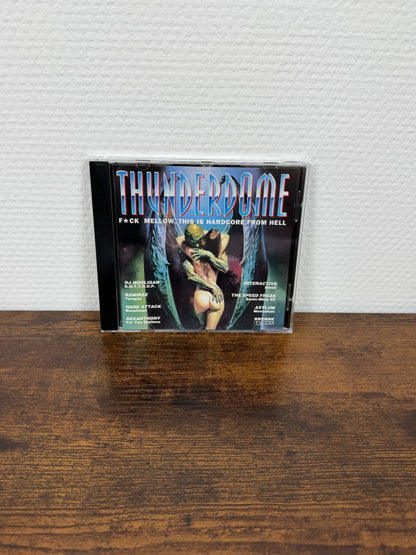 (1993) Thunderdome (F*ck Mellow, This Is Hardcore From Hell) - (CD)