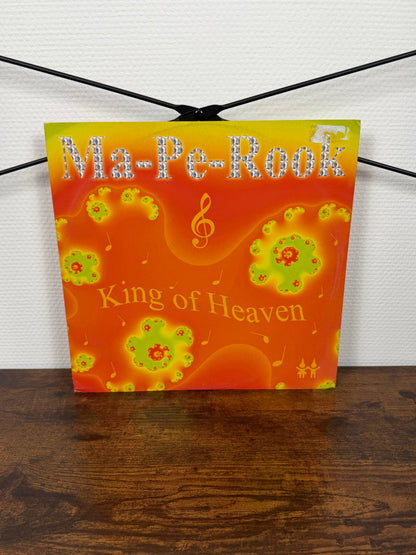 (2005) Ma-Pe-Rook – King Of Heaven (Vinyl, Hardstyle)