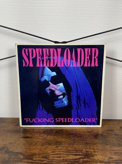 Speedloader – Fucking Speedloader (Vinyl)