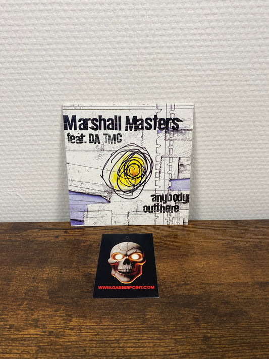 Marshall Masters Feat. Da TMC – Anybody Outthere (CD)