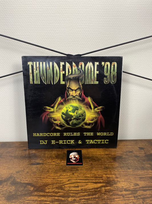 DJ E-Rick & Tactic* – Thunderdome '98 (Hardcore Rules The World) - (VINYL)