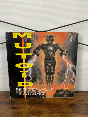 Mutoïd – The Necronomicon / The Calculator (Vinyl)