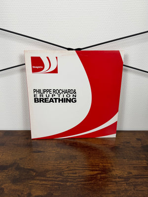 (2004) Philippe Rochard & Eruption – Breathing (Vinyl, Hardstyle)