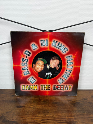 (1995) DJ Bass-D & DJ King Matthew – Damn The Deejay (Vinyl, Hardcore, Happy Hardcore)
