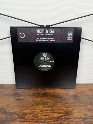 (2018) Not A DJ – Internal Disease E.P. (Vinyl, Hardcore, Gabber)