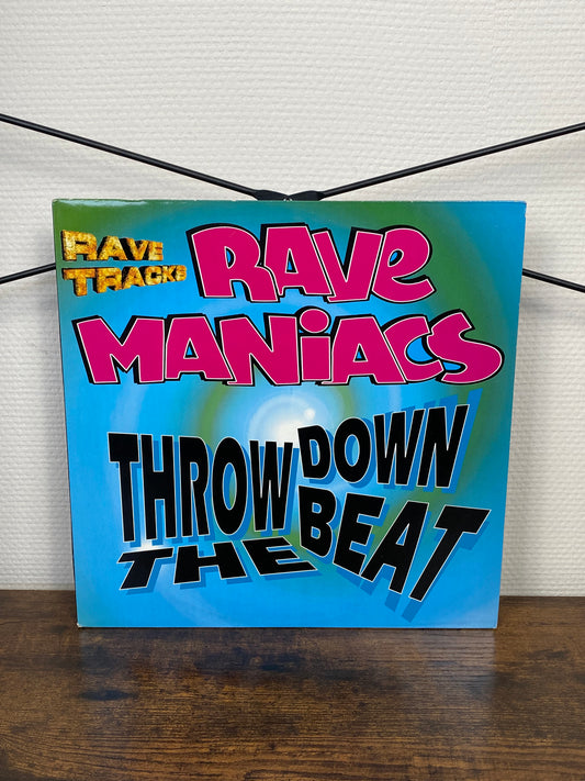 (1996) Rave Maniacs – Throw Down The Beat (Vinyl)