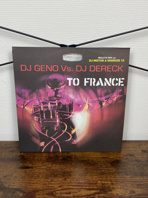 (2002) DJ Geno vs. DJ Dereck – To France (Vinyl)