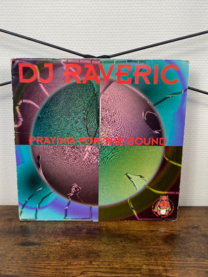 DJ Raveric – Praying For The Sound (Vinyl)
