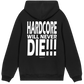 GABBERPOINT - HARDCORE WILL NEVER DIE!!! HOODIE