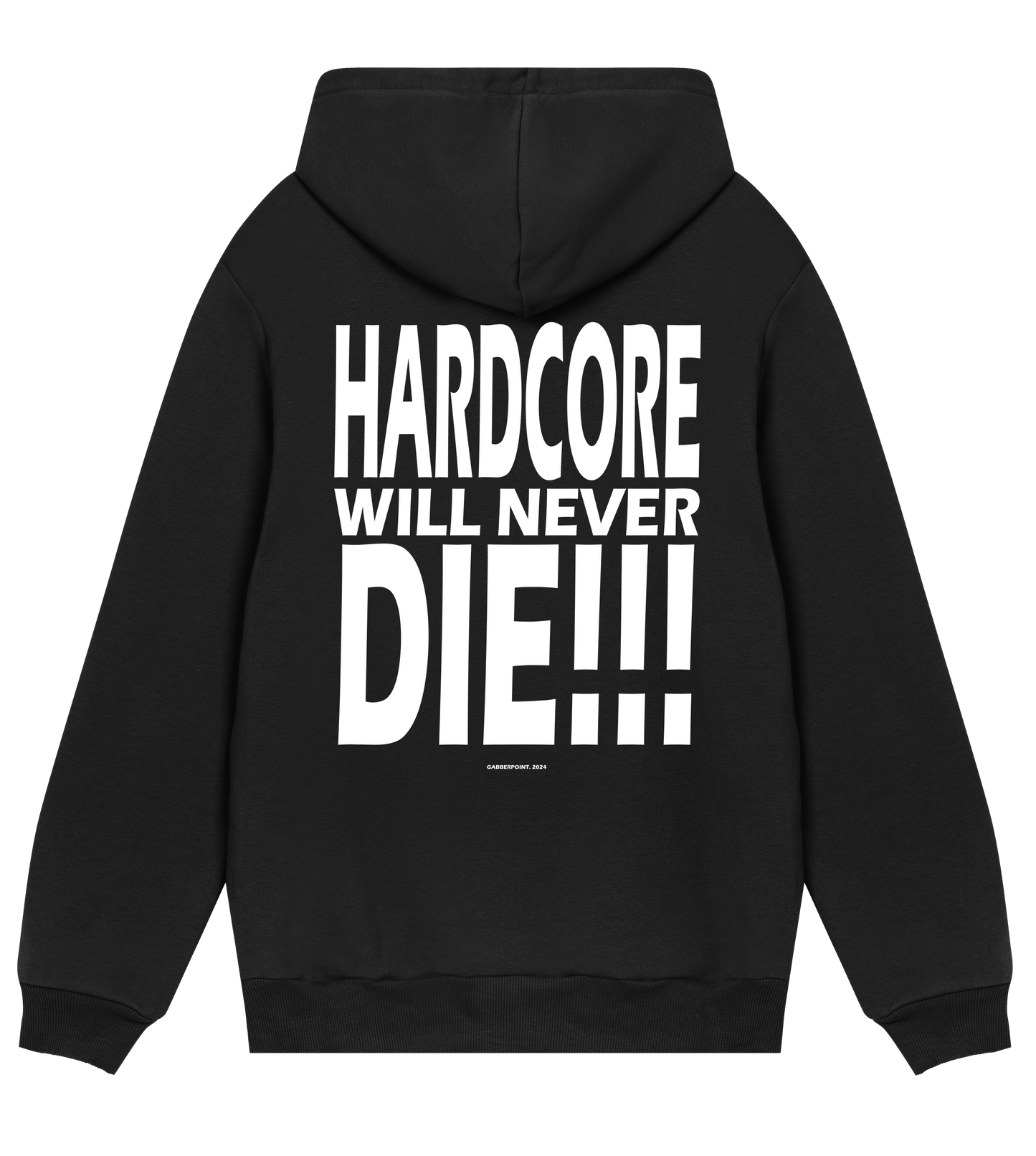 GABBERPOINT - HARDCORE NON MORIRÀ MAI!!! FELPA CON CAPPUCCIO