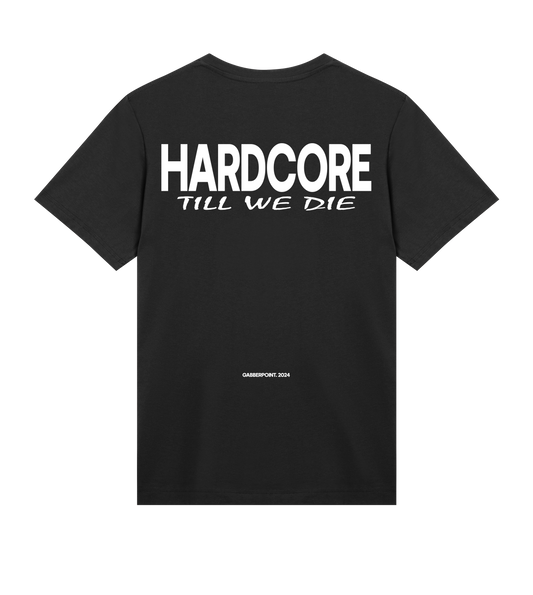GABBERPOINT - MAGLIETTA HARDCORE TILL WE DIE
