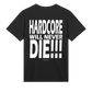 GABBERPOINT - T-SHIRT ARTWORK NERA *L'HARDCORE NON MORIRÀ MAI!!!*