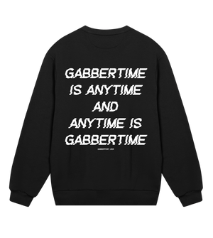 GABBERPOINT - GABBERTIME È LA FELPA QUALSIASI MOMENTO
