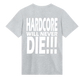 GABBERPOINT - HARDCORE NON MORIRÀ MAI!!! MAGLIETTA