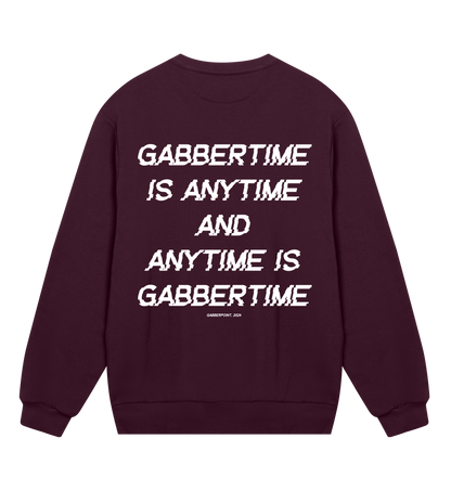 GABBERPOINT - GABBERTIME IS ANYTIME SWEATSHIRT