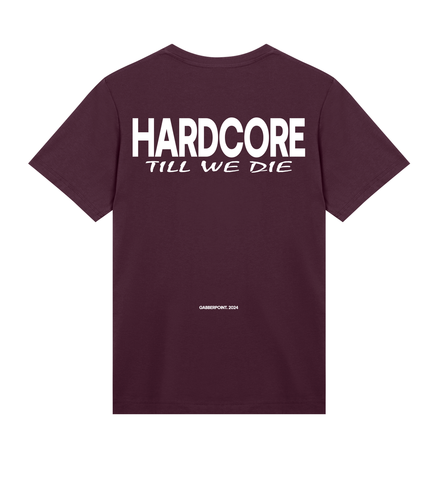 GABBERPOINT - MAGLIETTA HARDCORE TILL WE DIE